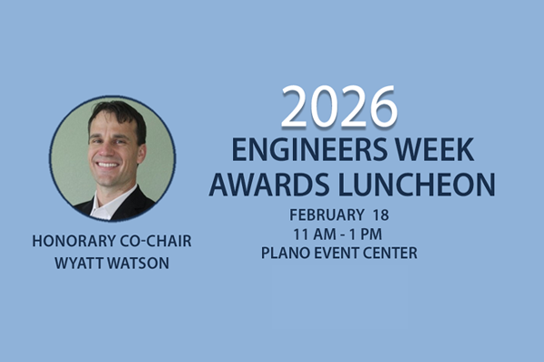 Image highlighting information on TSPE Engineers Week Awards Luncheon on February 18, 2026 at the Plano Event Center